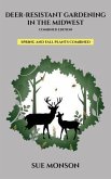 Deer Resistant Gardening in the Midwest (eBook, ePUB)
