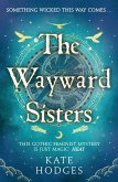 The Wayward Sisters (eBook, ePUB)