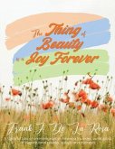 The Thing of Beauty is a Joy Forever (eBook, ePUB)
