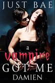 A Vampire Got Me (eBook, ePUB) A Vampire Got Me (eBook, ePUB)