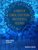 Elements Of Clinical Study Design, Biostatistics & Research (eBook, ePUB)