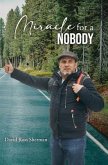 Miracle for a Nobody (eBook, ePUB)