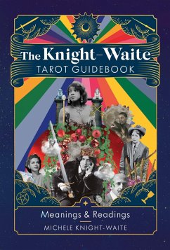 The Knight-Waite Tarot Guidebook (eBook, ePUB) - Knight-Waite, Michele