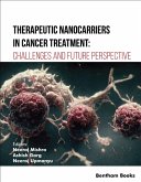 Therapeutic Nanocarriers in Cancer Treatment: Challenges and Future Perspective (eBook, ePUB)