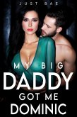 My Big Daddy Got Me (eBook, ePUB) My Big Daddy Got Me (eBook, ePUB)