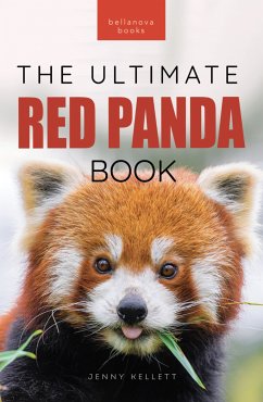 Red Pandas The Ultimate Book (fixed-layout eBook, ePUB) - Kellett, Jenny