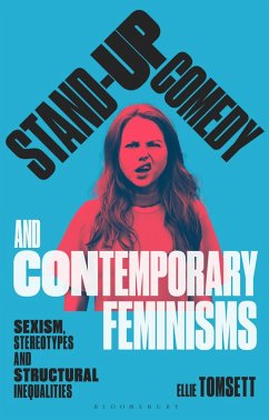 Stand-up Comedy and Contemporary Feminisms (eBook, PDF) - Tomsett, Ellie