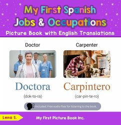 My First Spanish Jobs and Occupations Picture Book with English Translations (Teach & Learn Basic Spanish words for Children, #10) (eBook, ePUB) - S., Valeria