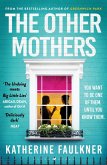 The Other Mothers (eBook, ePUB) The Other Mothers (eBook, ePUB)