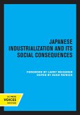 Japanese Industrialization and Its Social Consequences (eBook, ePUB)