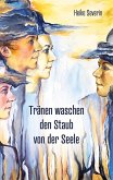 Tränen waschen den Staub von der Seele (eBook, ePUB)