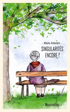 Singularités, encore ! (eBook, ePUB) - Antonini, Marie