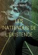 Les inattendus de l'existence (eBook,... - Bild 1