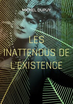 Les inattendus de l'existence (eBook, ePUB)