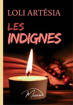 Les indignes (eBook, ePUB) - Artésia, Loli