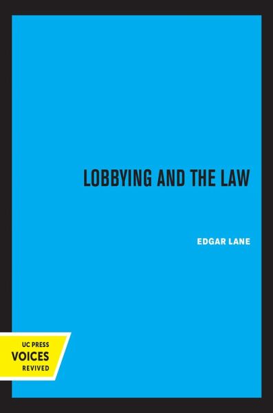 Lobbying and The Law (eBook, ePUB) Lobbying and The Law (eBook, ePUB)