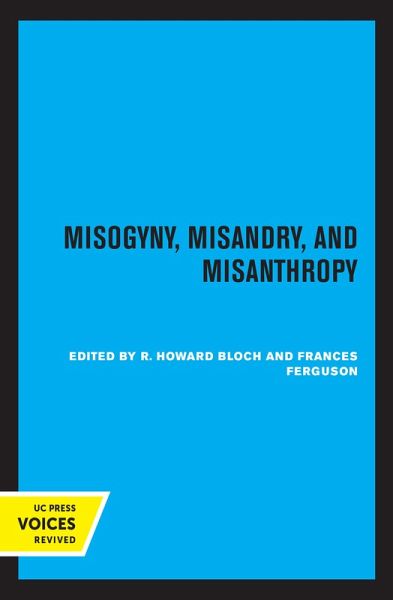 Misogyny, Misandry, and Misanthropy (eBook, ePUB) Misogyny, Misandry, and Misanthropy (eBook, ePUB)