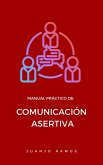 Manual práctico de comunicación asertiva (eBook, ePUB)