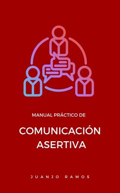 Cover Manual práctico de comunicación asertiva (eBook, ePUB)