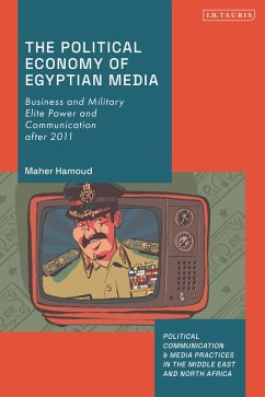 The Political Economy of Egyptian Media (eBook, PDF) - Hamoud, Maher