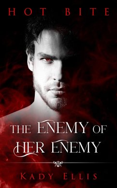 The Enemy of Her Enemy (eBook, ePUB) - Ellis, Kady