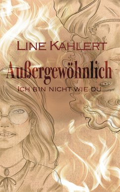 Außergewöhnlich (eBook, ePUB) - Kahlert, Line