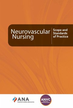 Neurovascular Nursing (eBook, ePUB) - American Nurses Association; Association of Neurovascular Clinicians