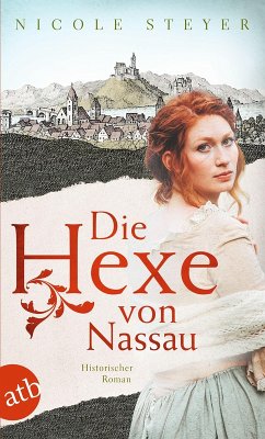 Die Hexe von Nassau (eBook, ePUB) - Steyer, Nicole