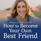 How to become your own best friend (MP3-Download)