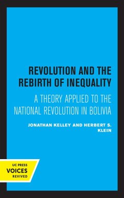 Revolution and the Rebirth of Inequality (eBook, ePUB) - Kelley, Johathan; Klein, Herbert S.