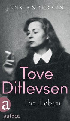 Tove Ditlevsen (eBook, ePUB) - Andersen, Jens