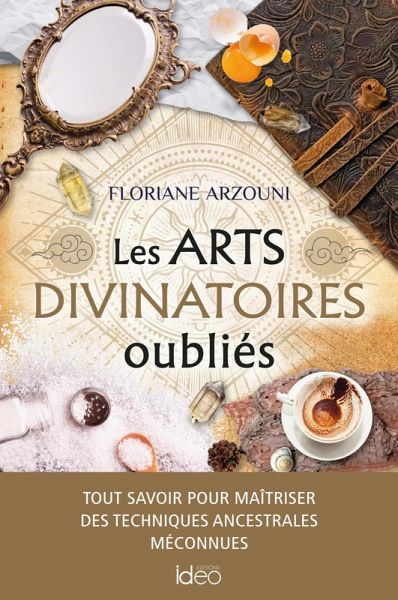 Les arts divinatoires oubliés (eBook, ePUB)