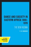 Dance and Society in Eastern Africa 1890-1970 (eBook, ePUB)
