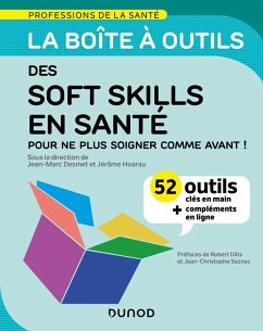 La boîte à outils des soft skills en santé (eBook, ePUB) - Desmet, Jean-Marc; Hoarau, Jerôme