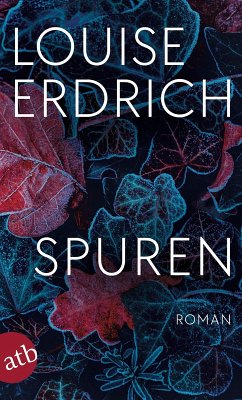 Spuren (eBook, ePUB) - Erdrich, Louise