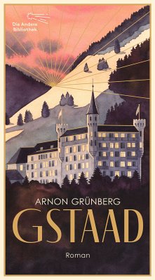 Gstaad (eBook, ePUB) - Grünberg, Arnon