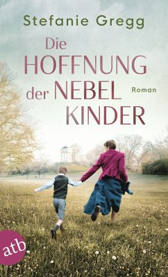 Die Hoffnung der Nebelkinder (eBook, ePUB) - Gregg, Stefanie