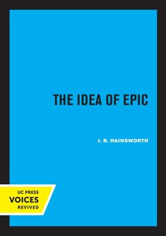 The Idea of Epic (eBook, ePUB) - Hainsworth, J. B.