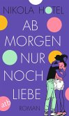 Ab morgen nur noch Liebe / Herzklopfen Bd.4 (eBook, ePUB)