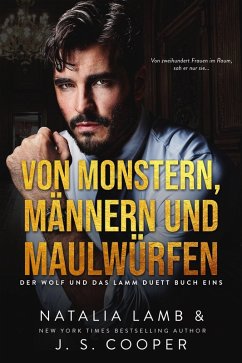 Von Monstern, Männern und Maulwürfen (eBook, ePUB) - Cooper, J. S.; Lamb, Natalia