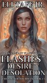Flashes of Desire and Desolation (The Saga of Sir Bryan, #13) (eBook, ePUB) Flashes of Desire and Desolation (The Saga of Sir Bryan, #13) (eBook, ePUB)