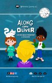 Along Came Oliver: A Story About Friendship & Jealousy (eBook, ePUB)