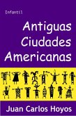 Antiguas Ciudades Americanas (eBook, ePUB)