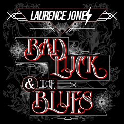 Bad Luck & The Blues - Jones,Laurence