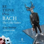 Rethinking Bach Vol. 2 - Die Cellosuiten