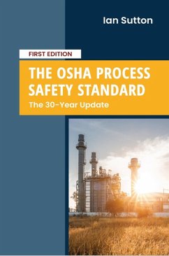 Cover The OSHA Process Safety Standard: The 30-Year Update (eBook, ePUB)