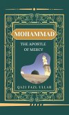 Mohammad The Apostle Of Mercy (eBook, ePUB)