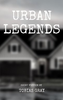 Urban Legends (eBook, ePUB) - Gray, Tobias