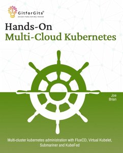 Hands-On Multi-Cloud Kubernetes (eBook, ePUB) - Brian, Joe