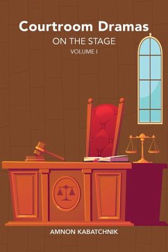 Cover Courtroom Dramas on the Stage Vol. 1 (eBook, ePUB)